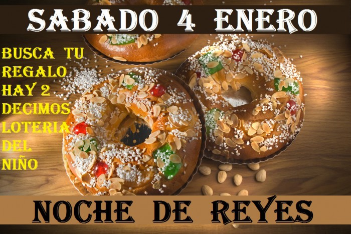 SABADO 4 NOCHE DE REYES